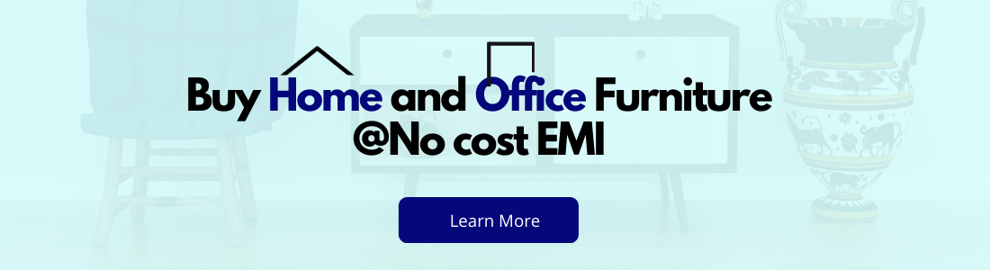 Buy home and office furniture on EMI